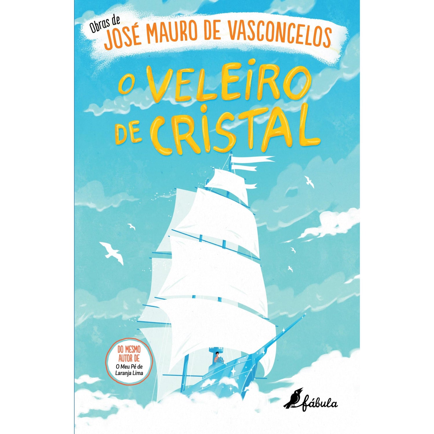 O Veleiro de Cristal de José Mauro de Vasconcelos