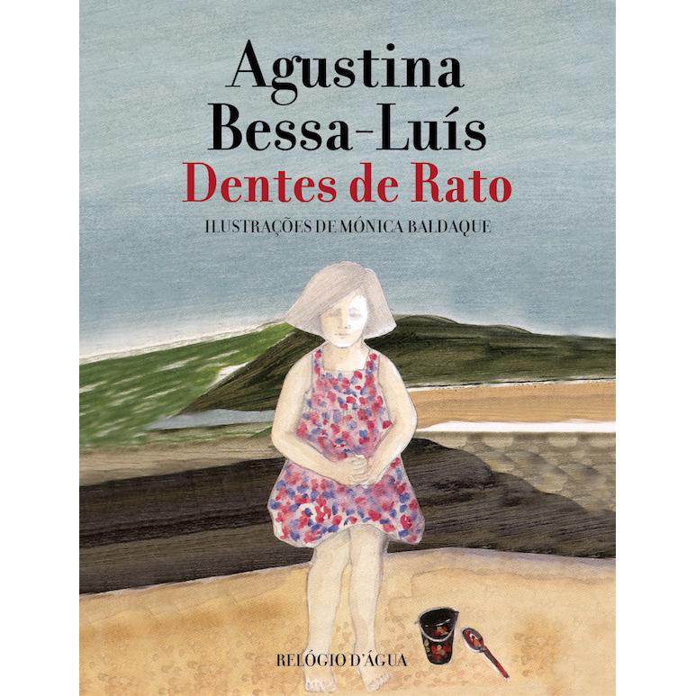 Dentes de Rato de Agustina Bessa-Luís