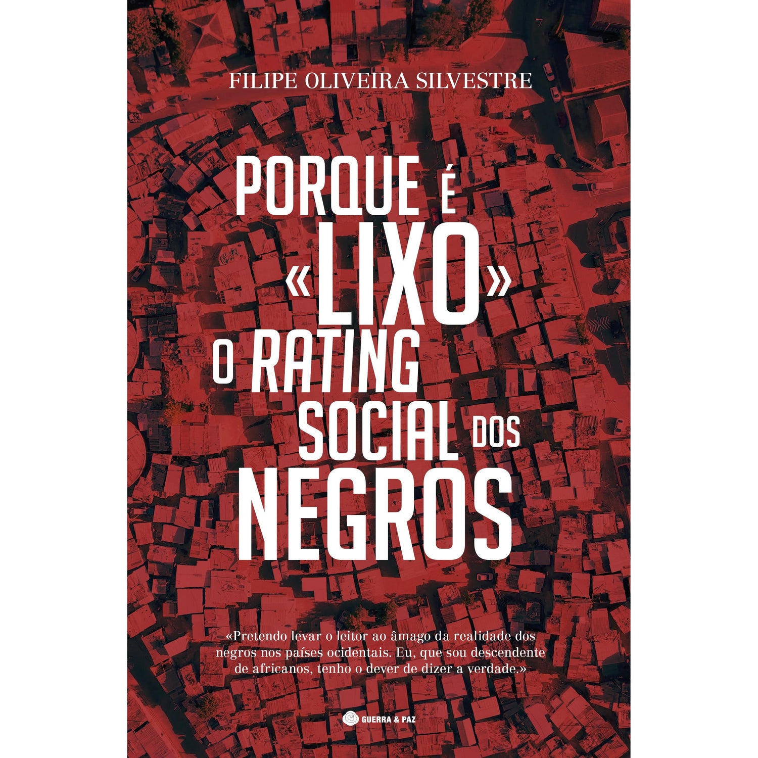 Porque é Lixo o Rating Social dos Negros de Filipe Oliveira Silvestre