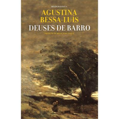 Deuses de Barro de Agustina Bessa-Luís