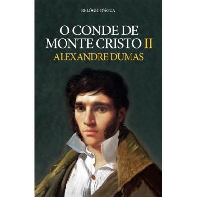 O Conde de Monte Cristo Ii de Alexandre Dumas