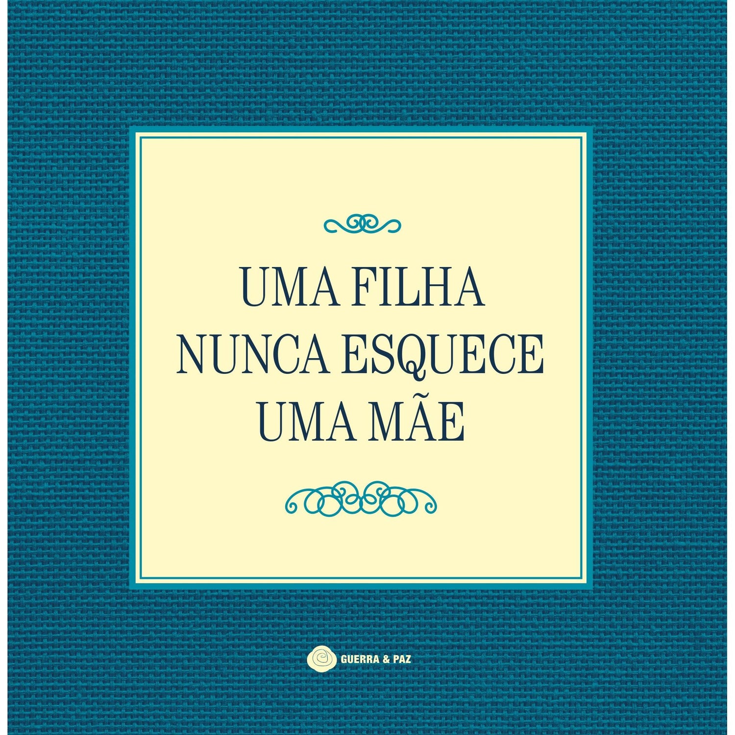 Uma Filha Nunca Esquece Uma Mãe