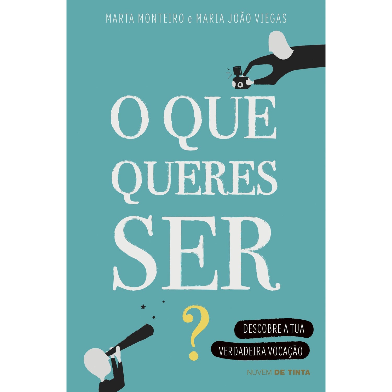 O que Queres Ser? de Marta Monteiro
