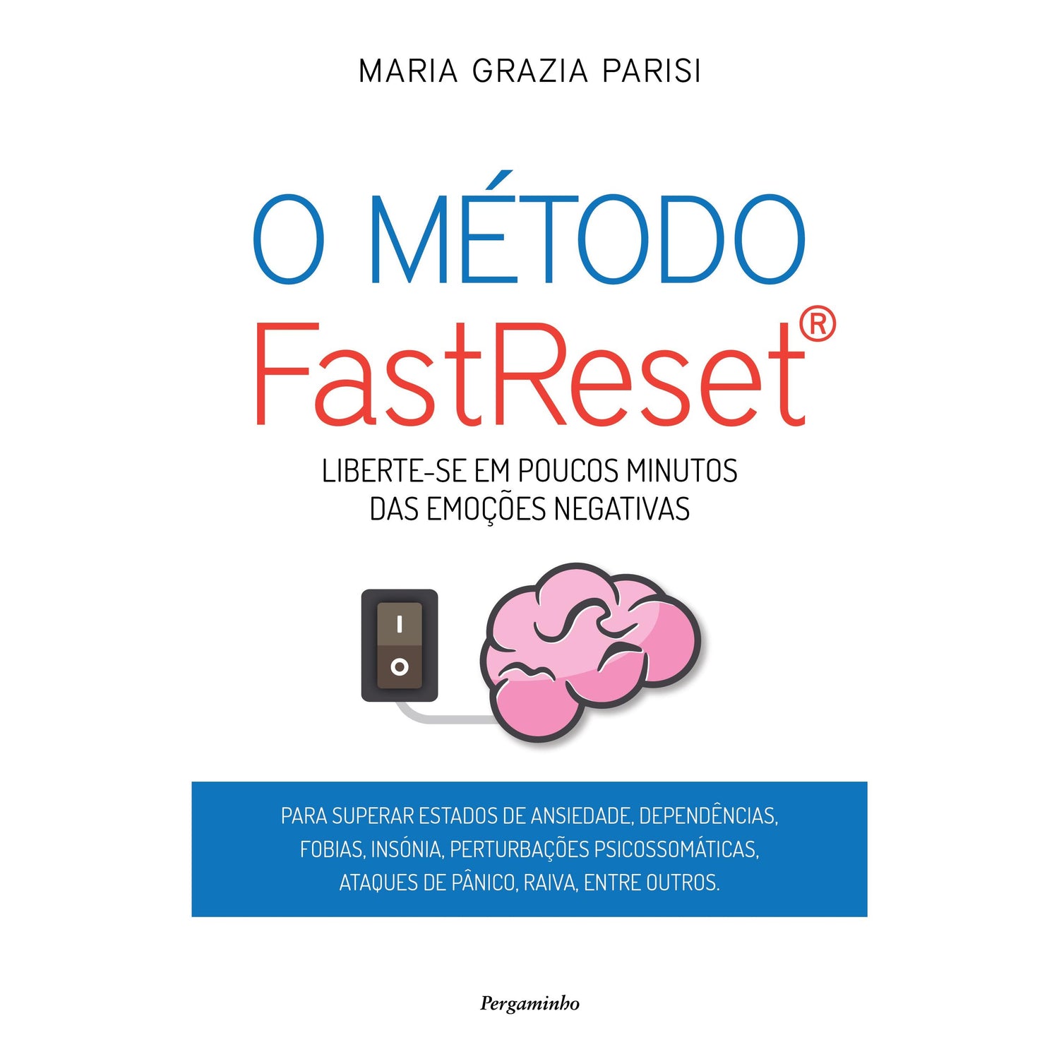 O Método FastReset de Maria Grazia Parisi