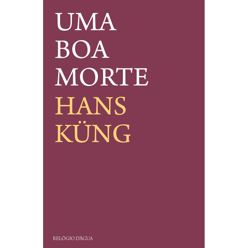 Uma Boa Morte de Hans Küng