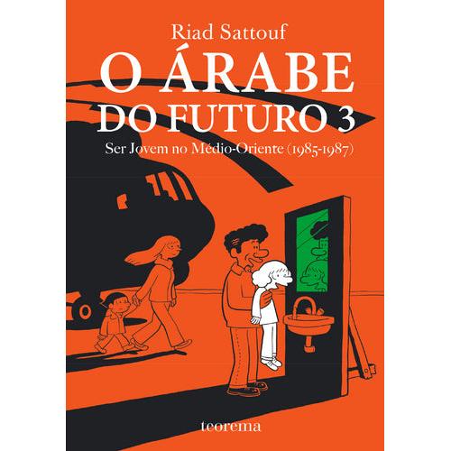 O Árabe do Futuro 3 de Riad Sattouf