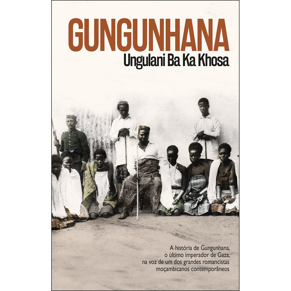 Gungunhana de Ungulani Ba Ka Khosa