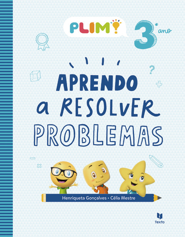 PLIM! Aprendo a Resolver Problemas 3º Ano  de Célia Mestre e Henriqueta Gonçalves