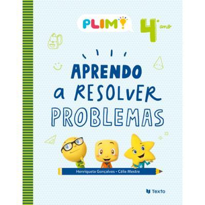 PLIM! Aprendo a Resolver Problemas 4º Ano  de Célia Mestre e Henriqueta Gonçalves