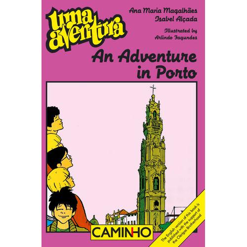 An Adventure in Porto de Ana Maria Magalhães
