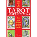Tarot Instantâneo de Monte Farber e Amy Zerner - O seu Guia Completo para Ler as Cartas (2ª Edição)
