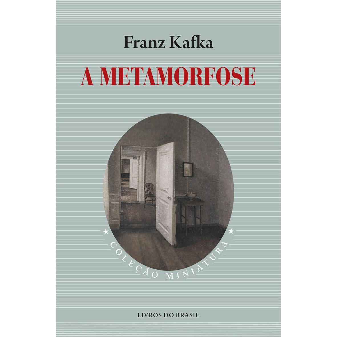 A Metamorfose de Franz Kafka