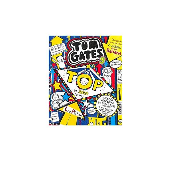 Tom Gates 9 de Liz Pichon - No TOP da Turma (Quase) (2ª Edição)