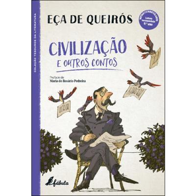 Civilização e Outros Contos de Eça de Queirós