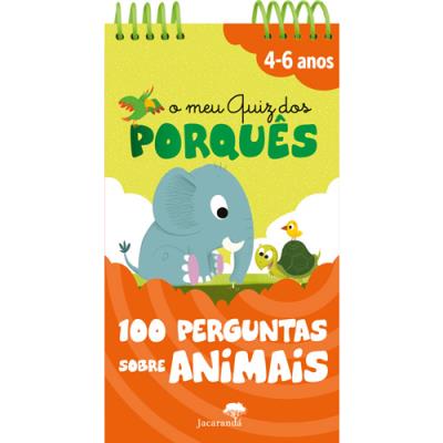 O Meu Quiz dos Porquês - 100 Perguntas Sobre Animais de Mathilde Paris