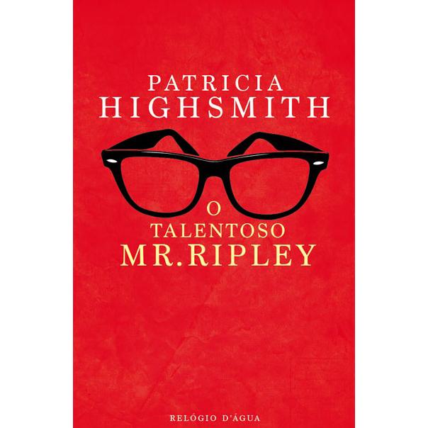 O Talentoso Mr. Ripley de Patricia Highsmith