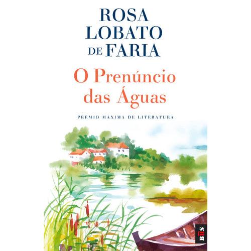 Prenúncio das Águas de Rosa Lobato de Faria