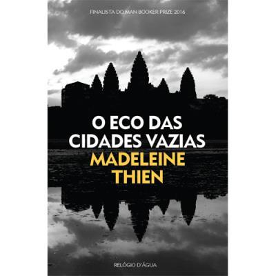 O Eco das Cidades Vazias de Madeleine Thien