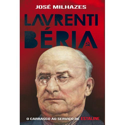Lavrenti Béria de José Milhazes