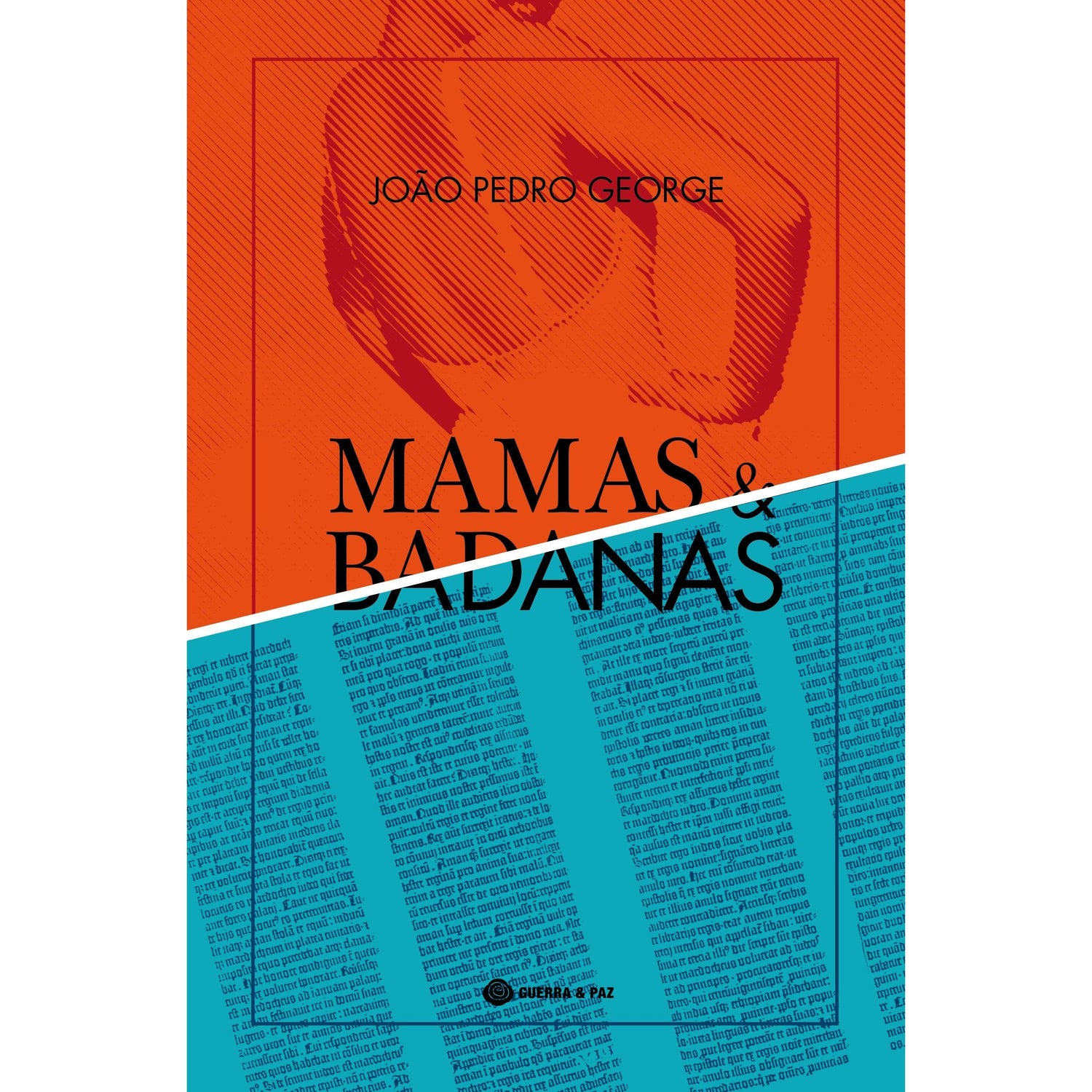 Mamas & Badanas de João Pedro George