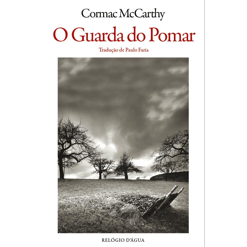 O Guarda do Pomar de Cormac McCarthy