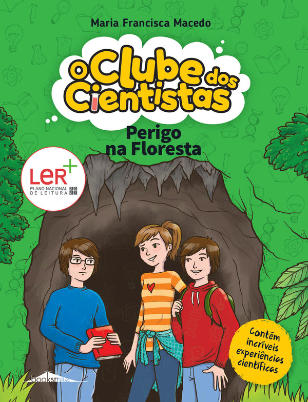 Perigo na Floresta de Maria Francisca Macedo - O Clube dos Cientistas N.º 5 (2ª Edição)