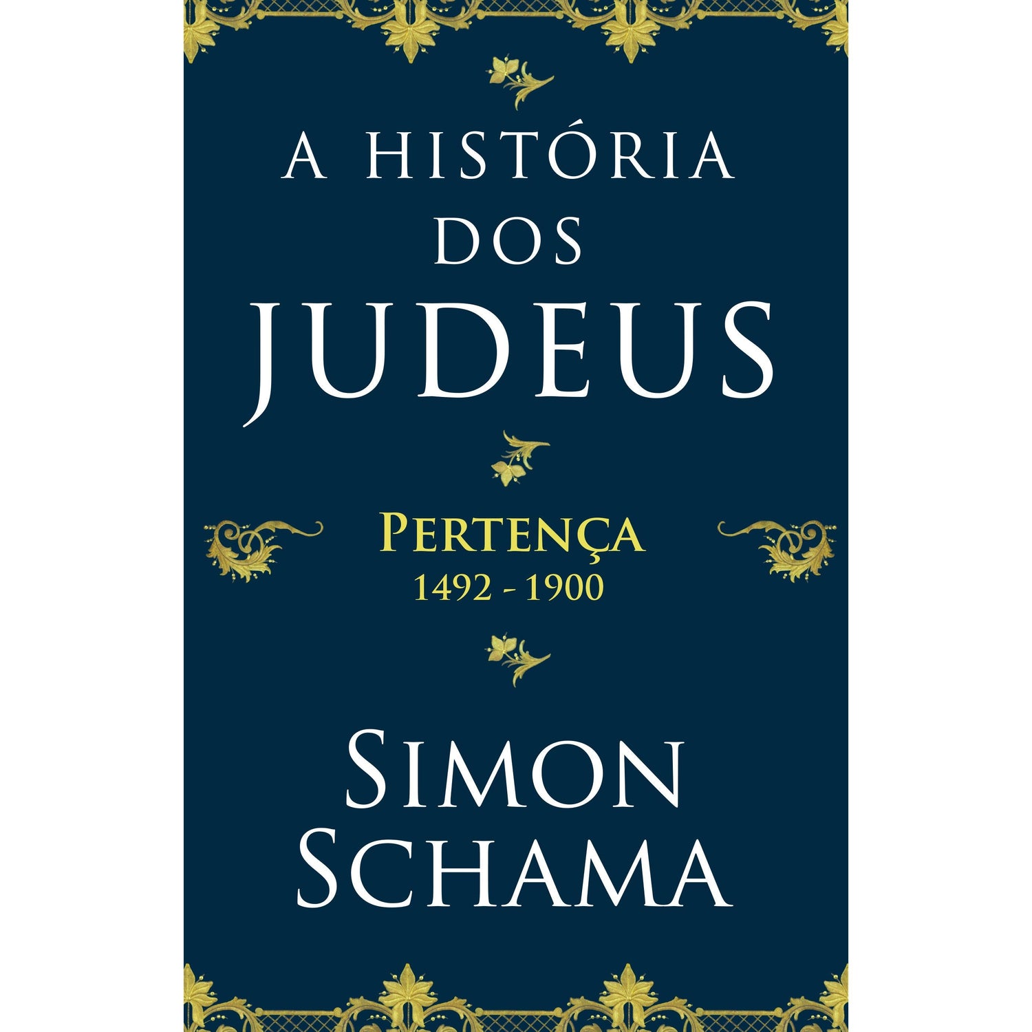 A História dos Judeus (Volume 2) de Simon Schama