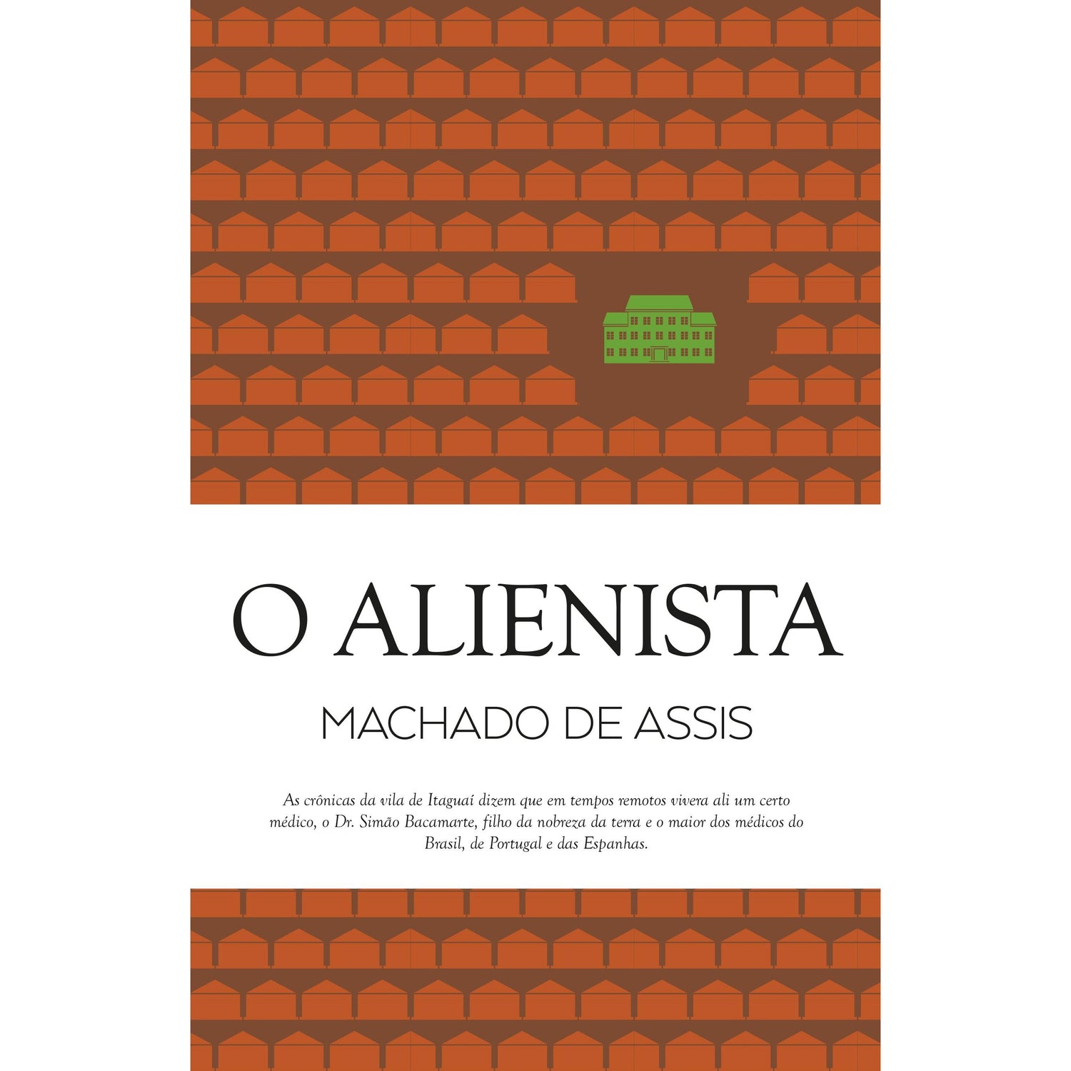 O Alienista de Machado de Assis