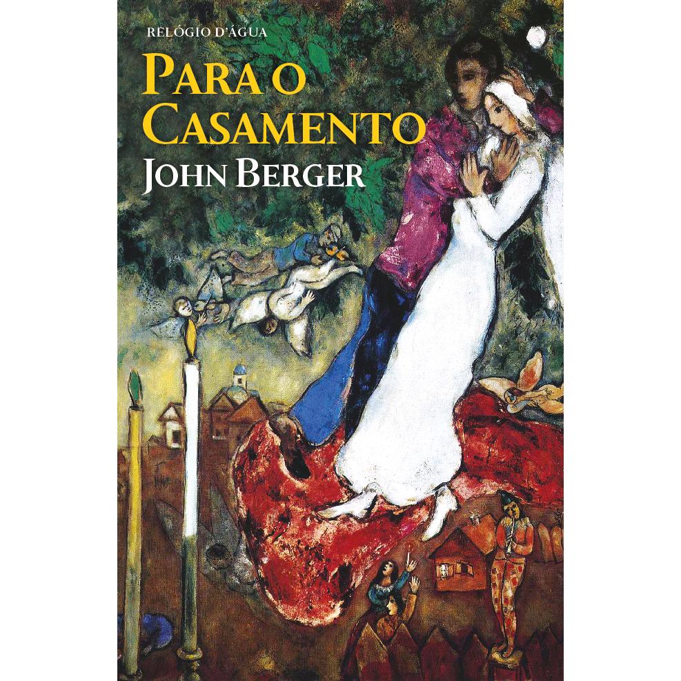 Para o Casamento de John Berger