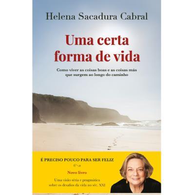 Uma Certa Forma de Vida de Helena Sacadura Cabral