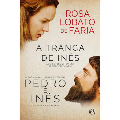 A Trança de Inês de Rosa Lobato de Faria
