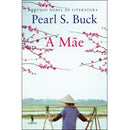 A Mãe de Pearl S. Buck