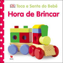 Toca e Sente do Bebé - Hora de Brincar de Dorling Kindersley