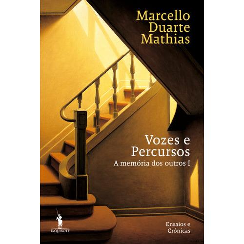 Vozes e Percursos de Marcello Duarte Mathias