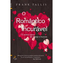 O Romântico Incurável de Frank Tallis