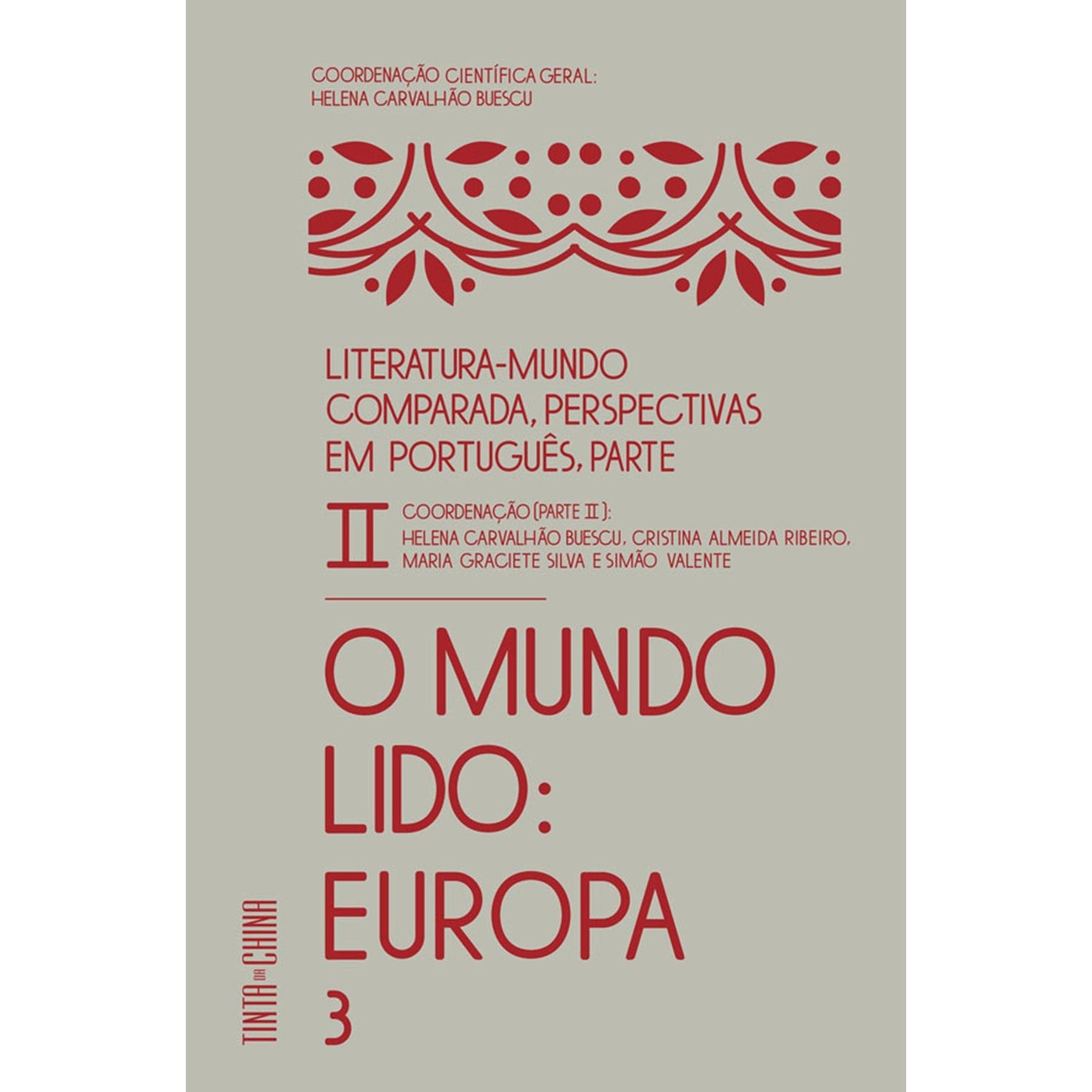 Literatura-Mundo Comparada: Perspectivas em Português II de Helena Carvalhão Buescu