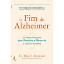 O Fim do Alzheimer de Dale E. Bredesen de Dale E. Bredesen