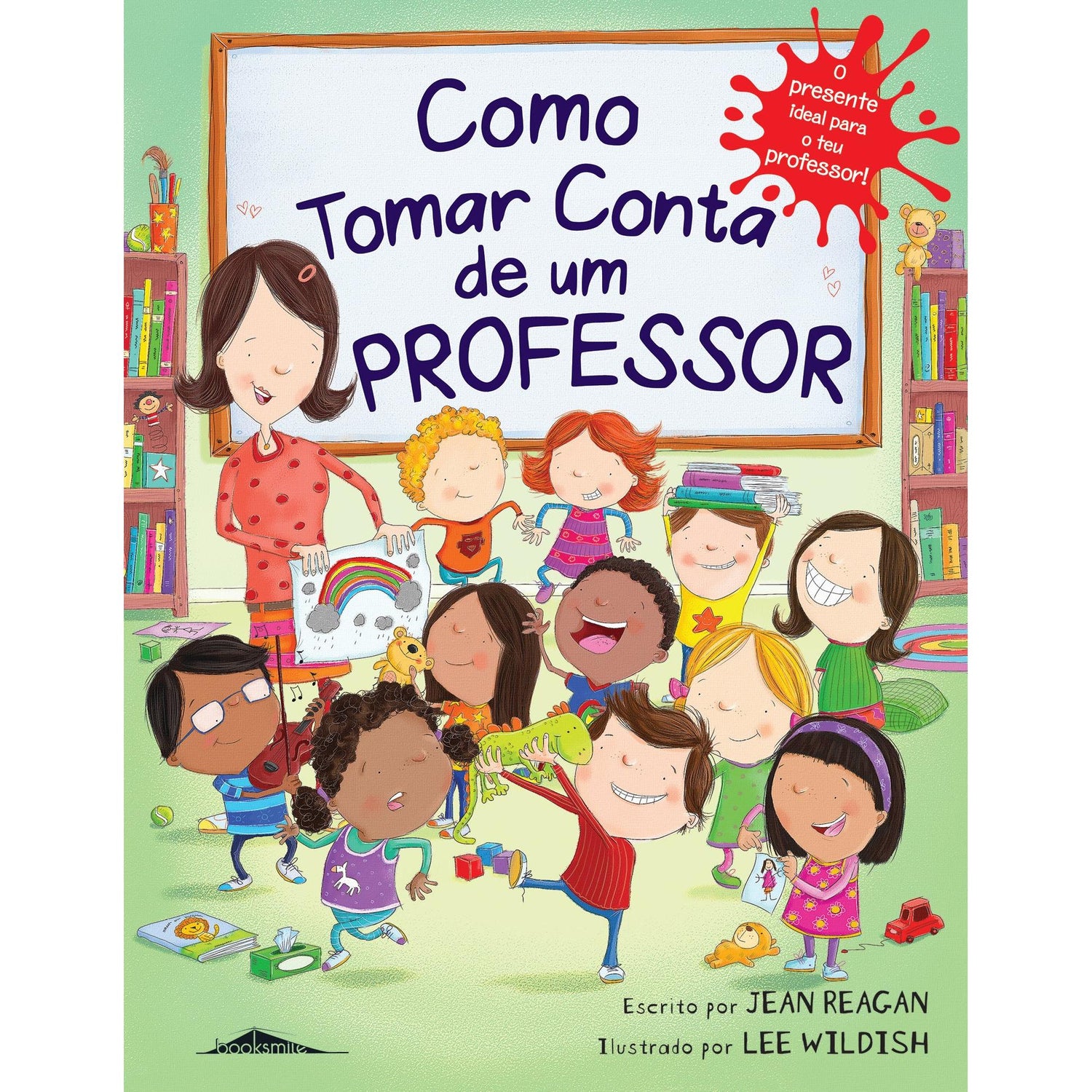 Como Tomar Conta de Um Professor de Jean Reagan