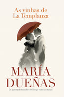 As Vinhas de La Templanza de María Dueñas