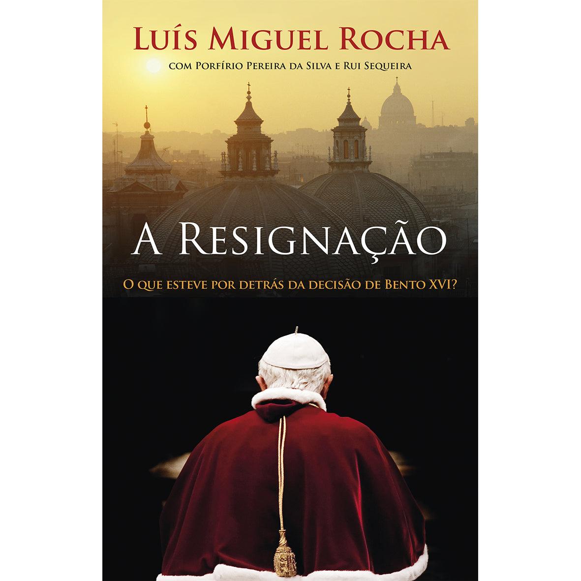 A Resignação de Luís Miguel Rocha