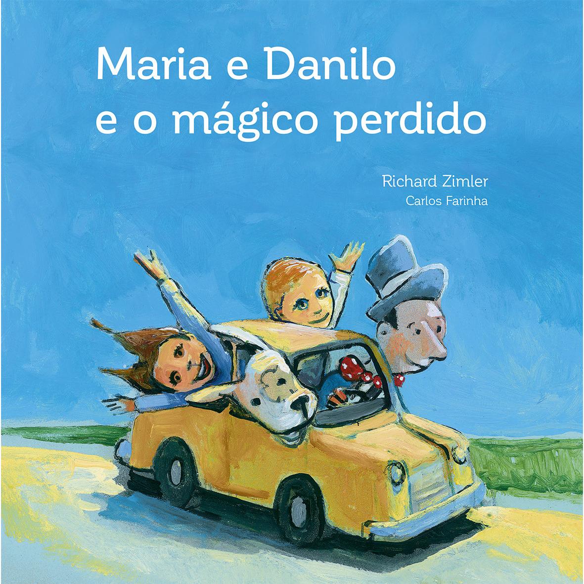 Maria e Danilo e o Mágico Perdido de Richard Zimler