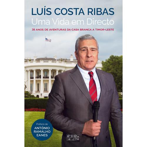 Uma Vida em Directo de Luís Costa Ribas