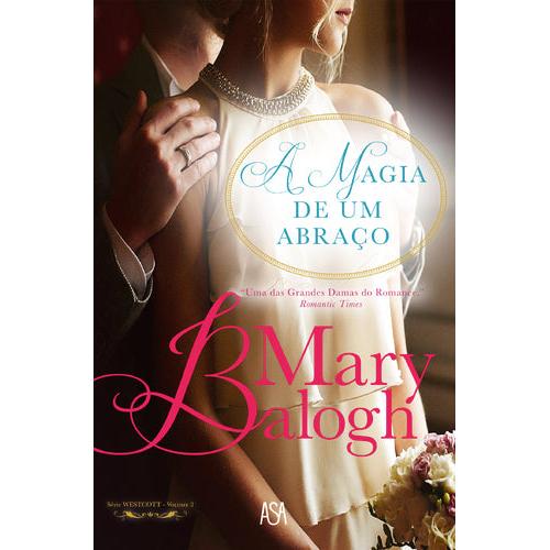 A Magia de um Abraço de Mary Balogh