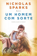 Um Homem com Sorte de Nicholas Sparks