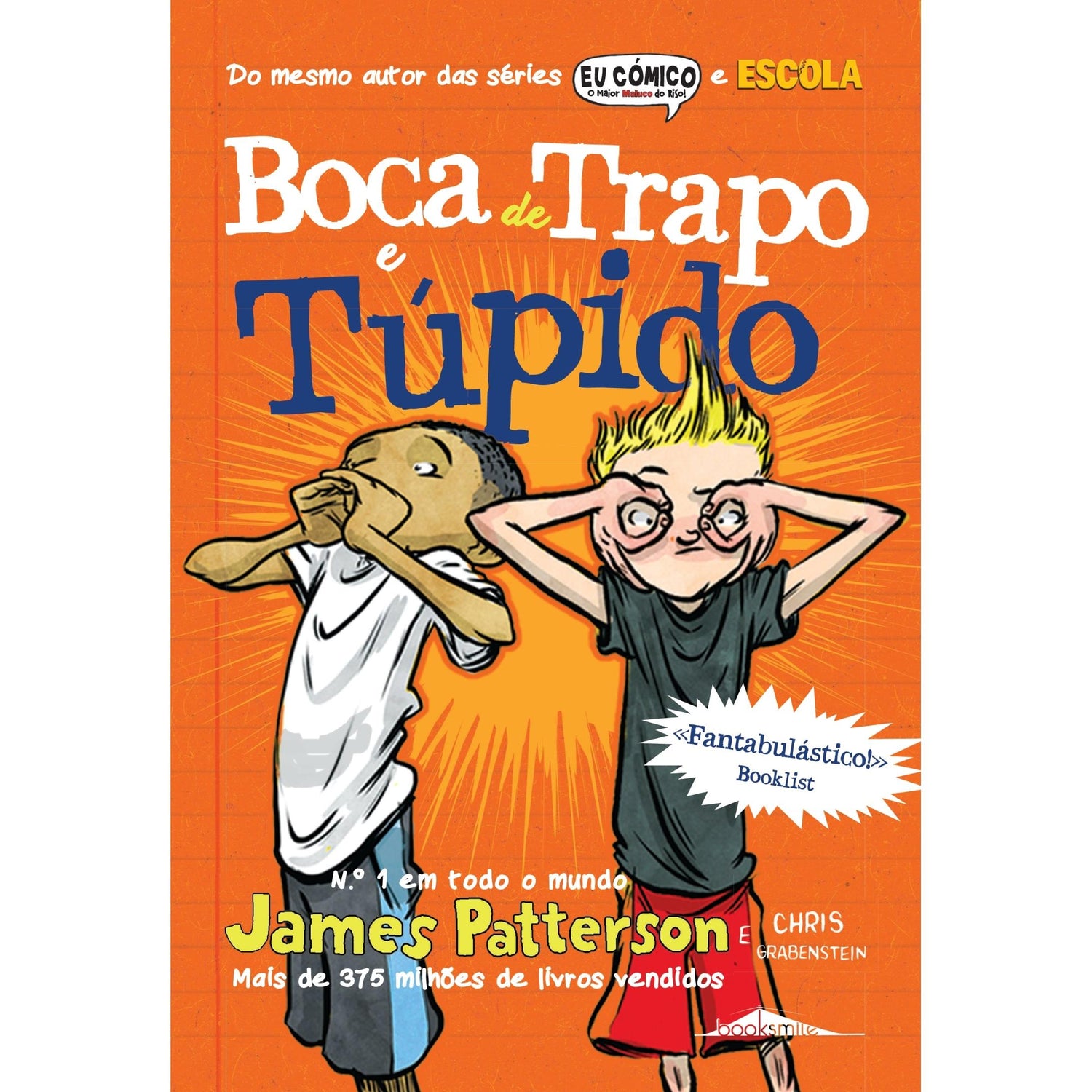 Boca de Trapo e Túpido (Volume 1) de James Patterson