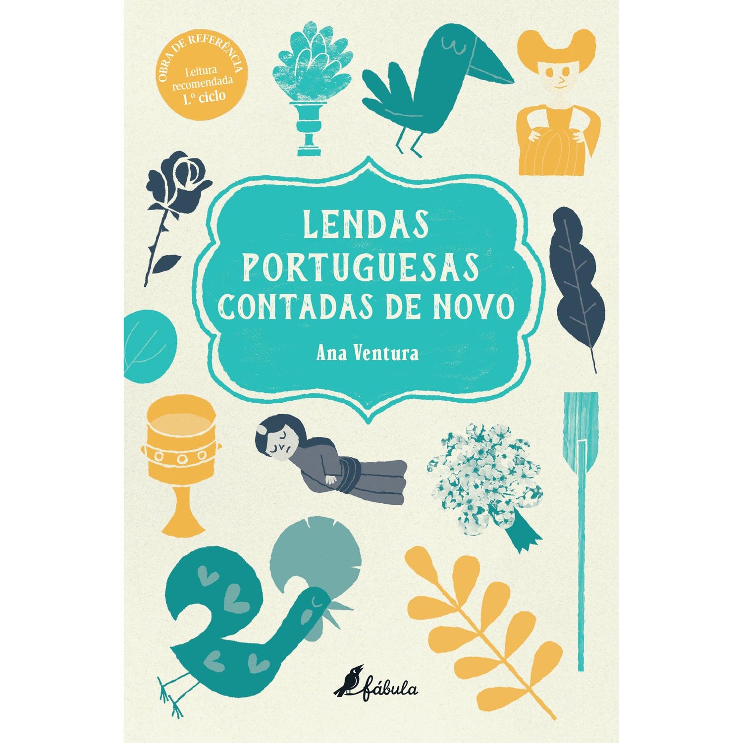 Lendas Portuguesas Contadas de Novo de Ana Ventura