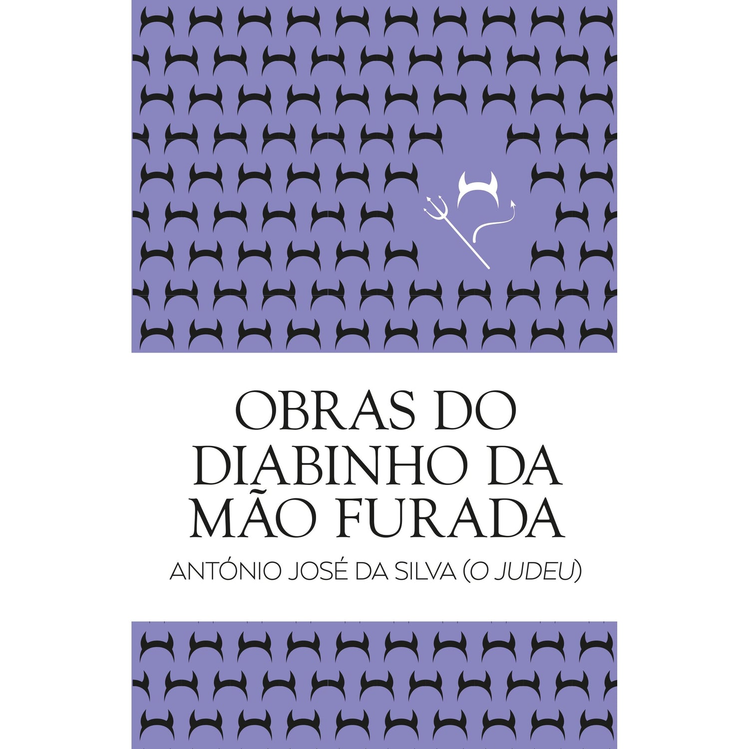 Obras do Diabinho da Mão Furada de António José da Silva