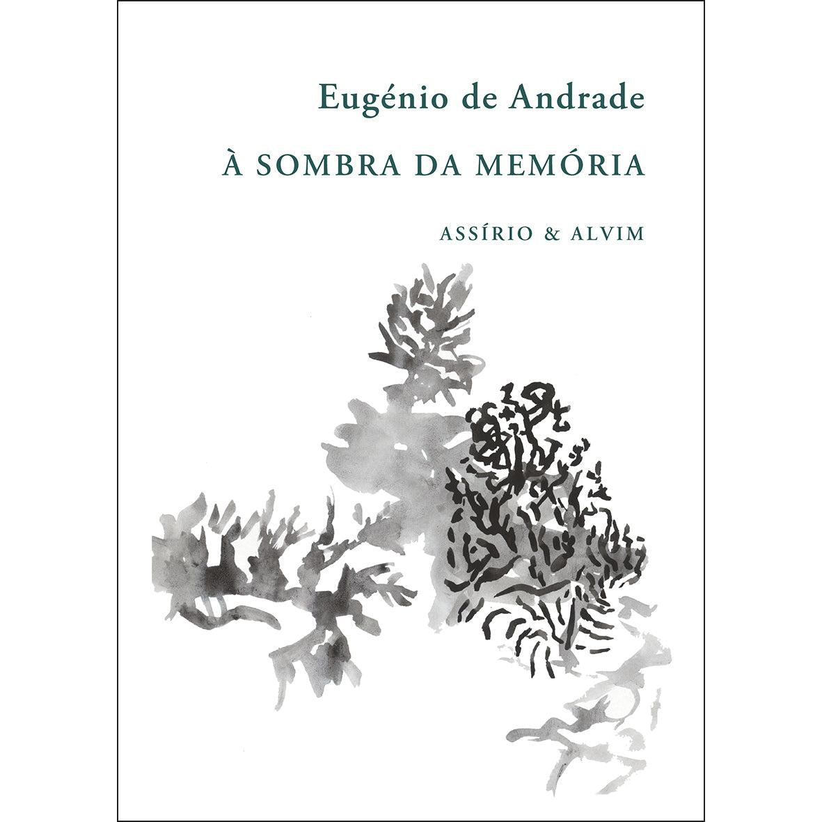 À Sombra da Memória de Eugénio de Andrade