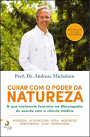 Curar com o Poder da Natureza de Andreas Michalsen
