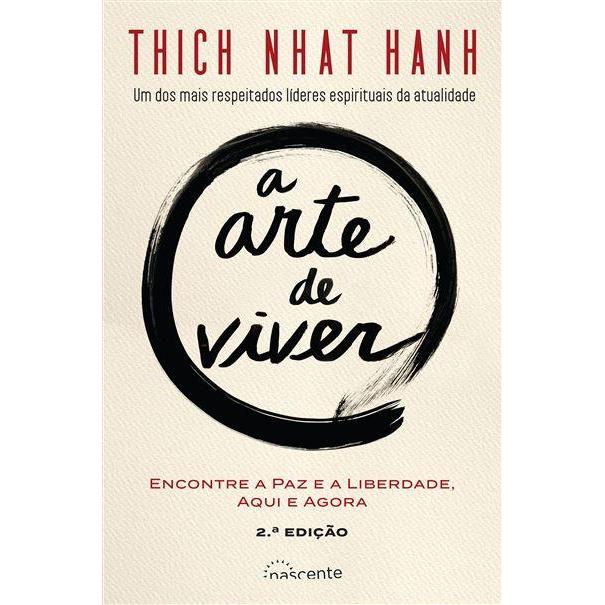A Arte de Viver de Thich Nhat Hanh